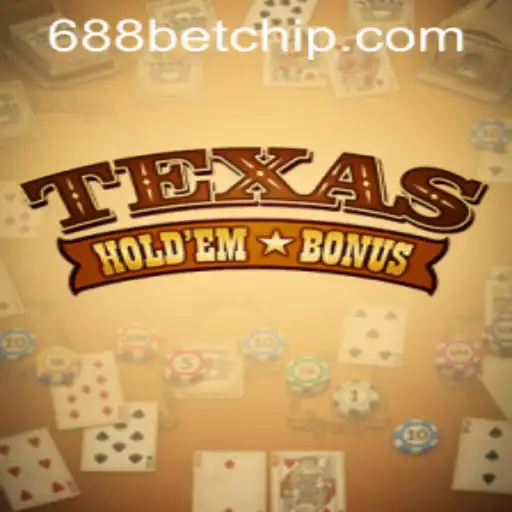 Texas Hold'em Bonus and 688bet PH Login: A Comprehensive Guide